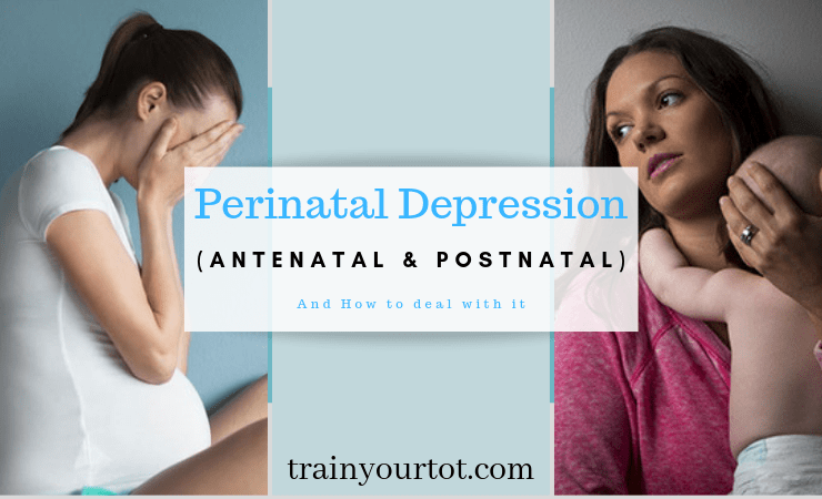 Perinatal Depression & How to deal with it-trainyourtot.com